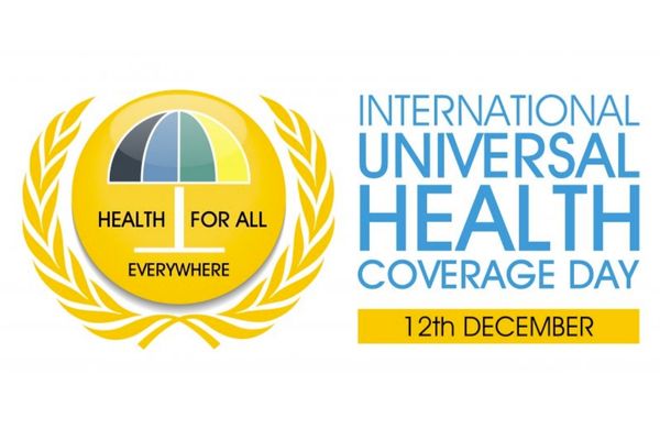 Graphic reading "International Universal Health Coverage Day" "Health for All Everywhere"
